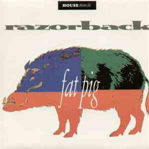 Razorback  - Fat Pig mp3 album