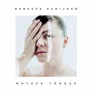 Rebekka Karijord - Mother Tongue mp3 album