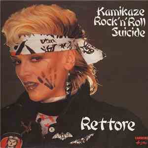 rettore - Kamikaze Rock'n'roll Suicide mp3 album