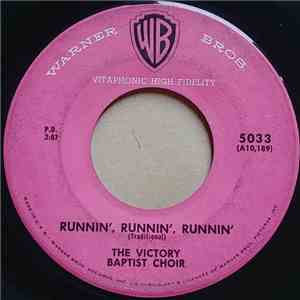 Reverend Peters And The Victory Baptist Choir - Keep A Goin' / Runnin', Runnin', Runnin' mp3 album