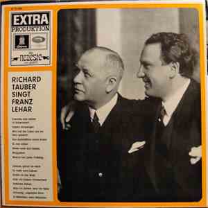 Richard Tauber - Franz Lehár - Richard Tauber Singt Franz Lehár mp3 album