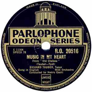 Richard Tauber - Music In My Heart / Your Love Could Be Everything To Me mp3 album