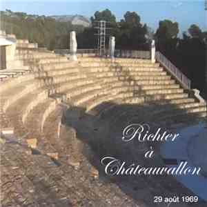 Richter - Richter À Châteauwallon / 29 Août 1969 mp3 album
