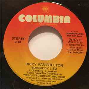 Ricky Van Shelton - Somebody Lied mp3 album