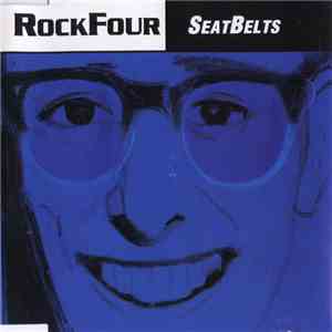 Rockfour - SeatBelts mp3 album