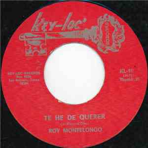 Roy Montelongo - Te He De Querer mp3 album