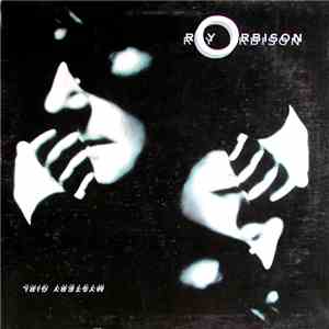 Roy Orbison - Mystery Girl mp3 album