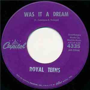 Royal Teens - Was It A Dream / The Moon's Not Meant For Lovers (Anymore) mp3 album