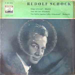 Rudolf Schock - Largo / Caro Mio Ben / Una Furtiva Lagrima mp3 album