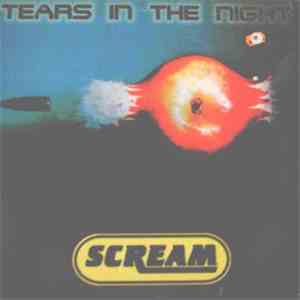 Scream  - Tears In The Night mp3 album