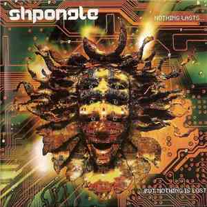 Shpongle - Nothing Lasts... But Nothing Is Lost mp3 album