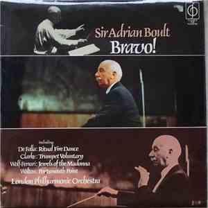 Sir Adrian Boult, London Philharmonic Orchestra - Bravo! mp3 album
