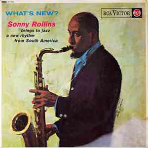 Sonny Rollins - What's New? mp3 album