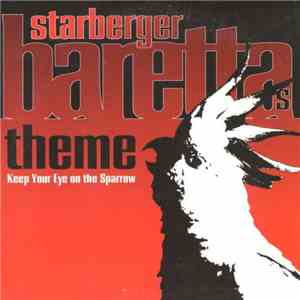 Starberger - Baretta's Theme (Keep Your Eye On The Sparrow) mp3 album