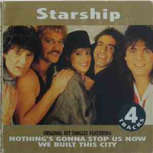 Starship  - Nothing's Gonna Stop Us Now / We Built This City mp3 album