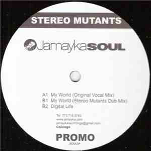 Stereo Mutants - My World mp3 album