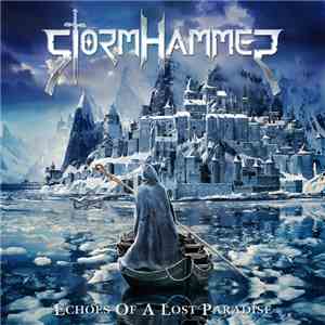Stormhammer - Echoes Of A Lost Paradise mp3 album
