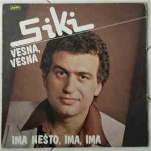 Svetomir Ilić Siki - Ima Nešto, Ima, Ima mp3 album