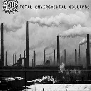 SxOxTxE - Total Enviromental Collapse mp3 album