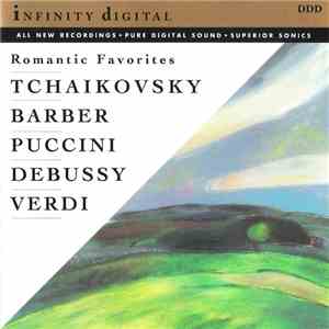 Tchaikovsky, Barber, Puccini, Debussy, Verdi, Ravel, Rachmaninoff - Romantic Favorites mp3 album