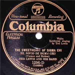 Ted Lewis And His Band - The Sweetheart Of Sigma Chi / Good Night mp3 album