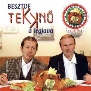 Tekknő - Besztof Tekknő - A Legjava mp3 album