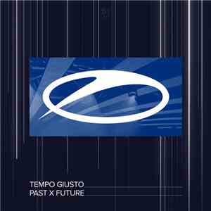 Tempo Giusto - Past X Future mp3 album