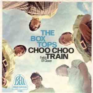 The Box Tops - Choo Choo Train mp3 album