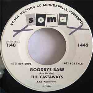 The Castaways - Goodbye Babe mp3 album