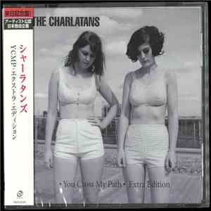 The Charlatans - You Cross My Path Extra Edition mp3 album