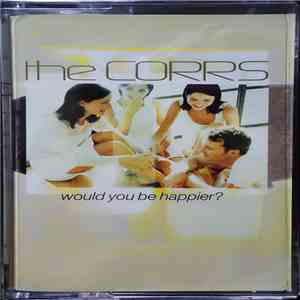 The Corrs - Would You Be Happier? mp3 album