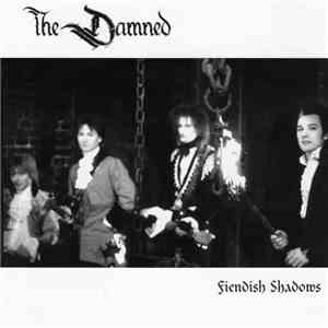 The Damned - Fiendish Shadows mp3 album