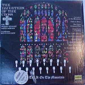 The Daughters Of The Cross - Go Tell It On The Mountain mp3 album