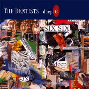 The Dentists - Deep Six mp3 album
