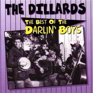 The Dillards - The Best Of The Darlin' Boys mp3 album