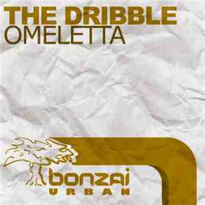 The Dribble - Omeletta mp3 album