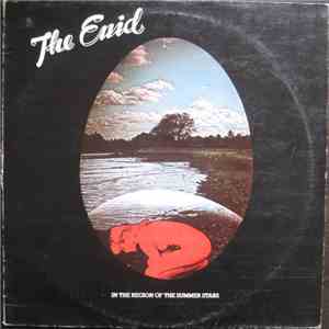 The Enid - In The Region Of The Summer Stars mp3 album