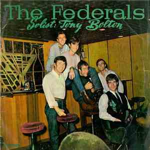The Federals  Solist: Tony Bolton  - The Federals Solist: Tony Bolton mp3 album