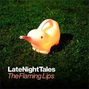 The Flaming Lips - LateNightTales mp3 album