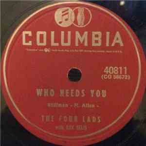 The Four Lads With Ray Ellis - Who Needs You / It's So Easy To Forget mp3 album