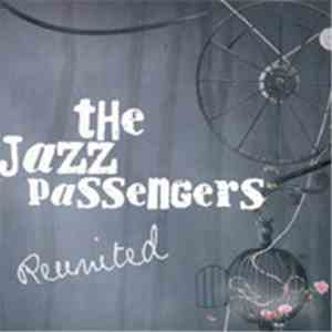 The Jazz Passengers - Re-United mp3 album