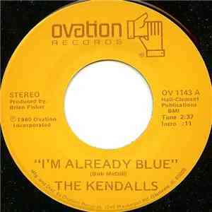 The Kendalls - I'm Already Blue mp3 album