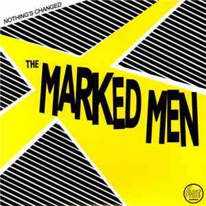 The Marked Men - Nothing's Changed mp3 album
