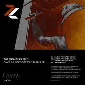 The Mighty Raptus - Cave Of Forgotten Dreams EP mp3 album