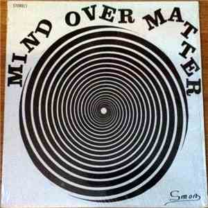 The Mystic Minds AKA The Mysterious Minds - Mind Over Matter mp3 album