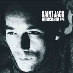 The Nectarine Nº9 - Saint Jack mp3 album