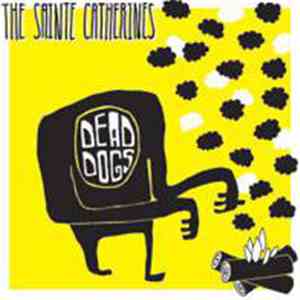The Sainte Catherines - Dead Dogs mp3 album