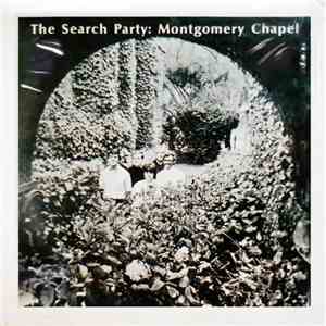 The Search Party - Montgomery Chapel mp3 album