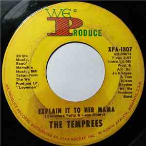The Temprees - Explain It To Her Mama / Love...Can Be So Wonderful mp3 album