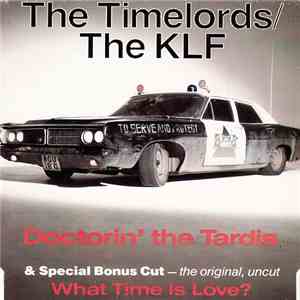 The Timelords / The KLF - Doctorin' The Tardis mp3 album